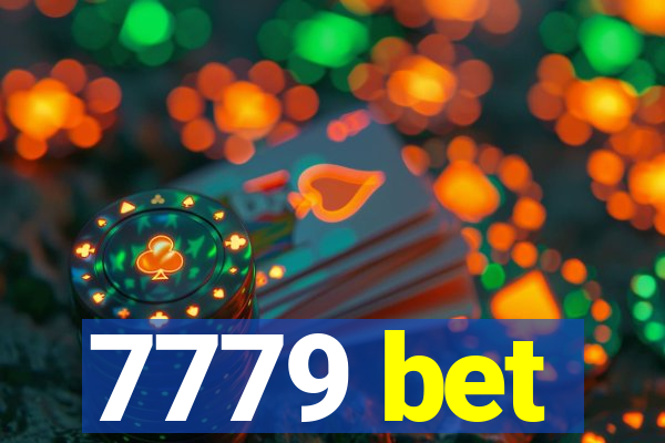 7779 bet